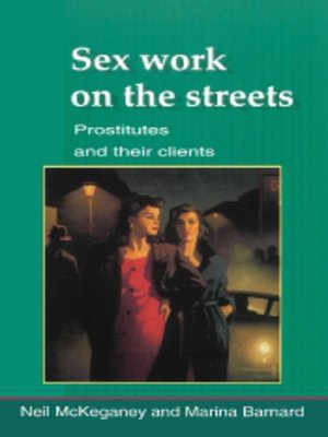 cover image of Sex Work on the Streets